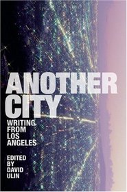 Another City : Writing from Los Angeles