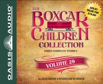The Boxcar Children Collection Volume 29: The Disappearing Staircase Mystery, The Mystery on Blizzard Mountain, The Mystery of the Spider's Clue (Boxcar Children Collections)
