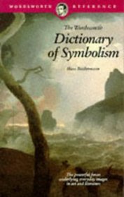 The Wordsworth Dictionary of Symbolism (Wordsworth Reference)