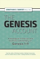 The Genesis Account: A theological, historical, and scientific commentary on Genesis 1-11