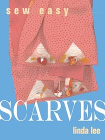 Sew Easy: Scarves (Sew Easy)