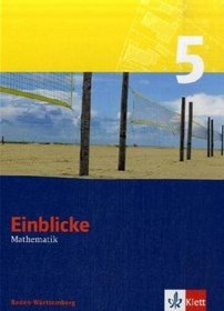 Einblicke Mathematik 5. Schlerbuch. Baden-Wrttemberg