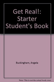 Get Real!: Starter Student's Book