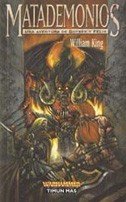 Matademonios (Warhammer: Gotrek y Felix, bk 3) (Daemonslayer (Warhammer: Gotrek and Felix, bk 3)) (Spanish edition)