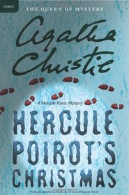 Hercule Poirot's Christmas (Hercule Poirot, book 19)  (aka: A Holiday for Murder / Murder for Christmas)