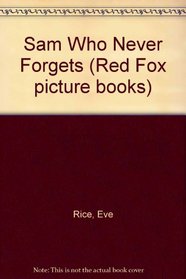 Sam Who Never Forgets (Red Fox Picture Books)