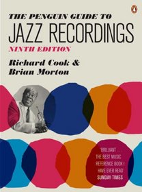 The Penguin Guide to Jazz Recordings: Ninth Edition