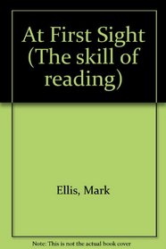 At First Sight (The skill of reading)