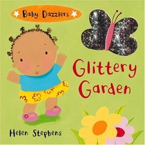 Glittery Garden : Baby Dazzlers (Baby Dazzlers)