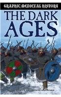 The Dark Ages and the Vikings (Graphic Medieval History)