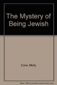 The Mystery of Being Jewish