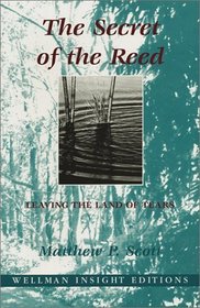 The Secret of the Reed