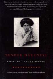 Tender Darkness: A Mary Maclane Anthology