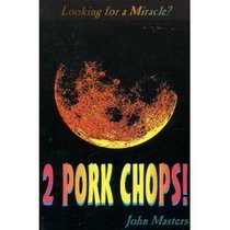 2 Pork Chops!