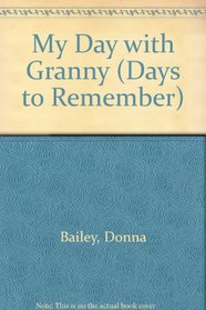 My Day with Granny (Days to Remember)