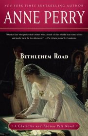 Bethlehem Road (Charlotte & Thomas Pitt, Bk 10)