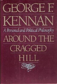 Around the Cragged Hill: A Personal and Political Philosophy