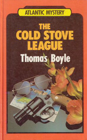 Cold Stove League (Atlantic Large Print Books)