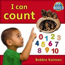 I Can Count (My World)