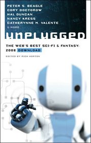 Unplugged: The Web's Best Sci-Fi & Fantasy, 2008