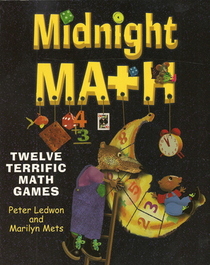 Midnight Math: Twelve Terrific Math Games