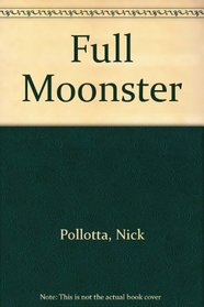 Full Moonster (Bureau 13, Bk 3)