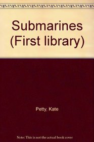 Submarines (First Library)