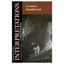 John Milton's Paradise Lost (Modern Critical Interpretations)