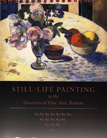 Still Life Painting in the Museum of Fine Arts, Boston