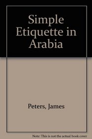 Simple Etiquette in Arabia