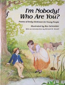 I'm Nobody! Who Are You?: Poems of Emily Dickinson for Children