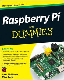 Raspberry Pi For Dummies (For Dummies (Computer/Tech))