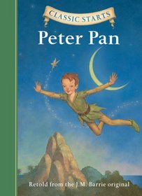 Classic Starts: Peter Pan (Classic Starts Series)
