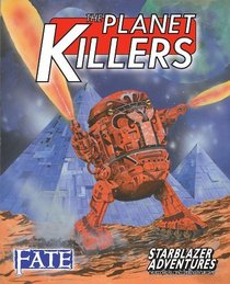 The Planet Killers