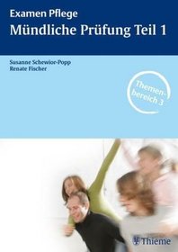 Examen Pflege. Mndliche Prfung Teil 1