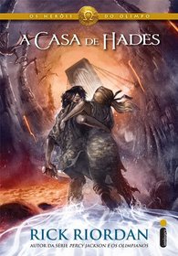 A Casa de Hades (Os Herois do Olimpo 4) (The Heroes of Olympus, Bk 4) (Em Portugues do Brasil Edition)