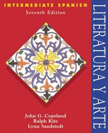 Intermediate Spanish Series Text: Literatura y arte