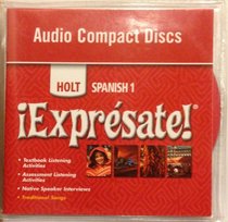 Expresate! Spanish 1 Audio Compact Discs Set