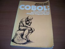Cobol: Introduction to Structured Logic and Modular Program Design