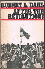 After the revolution?: Authority in a good society