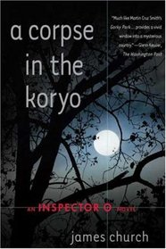A Corpse in the Koryo (Inspector O, Bk 1)