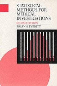 Statistical Methods in Medical Investigations (Hodder Arnold Publication)
