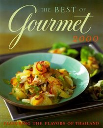 The Best of Gourmet : Featuring the Flavors of Thailand (Best of Gourmet)