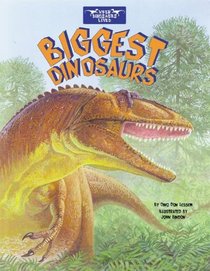 Biggest Dinosaurs (Turtleback School & Library Binding Edition)