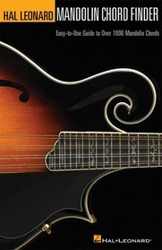 Mandolin Chord Finder : Easy-to-Use Guide to Over 1,000 Mandolin Chords