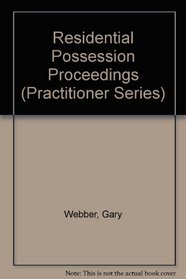 Residential Possession Proceedings (Practitioner)