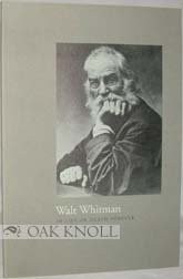 Walt Whitman: In Life or Death Forever Highlights from the Library's Collections