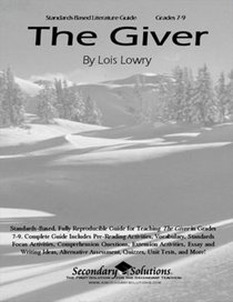 The Giver Literature Guide (Secondary Solutions Teacher Guide)