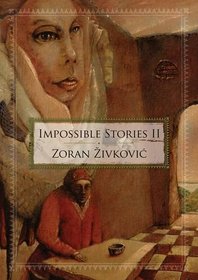 Impossible Stories 2