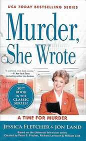 A Time for Murder (Murder, She Wrote, Bk 50)